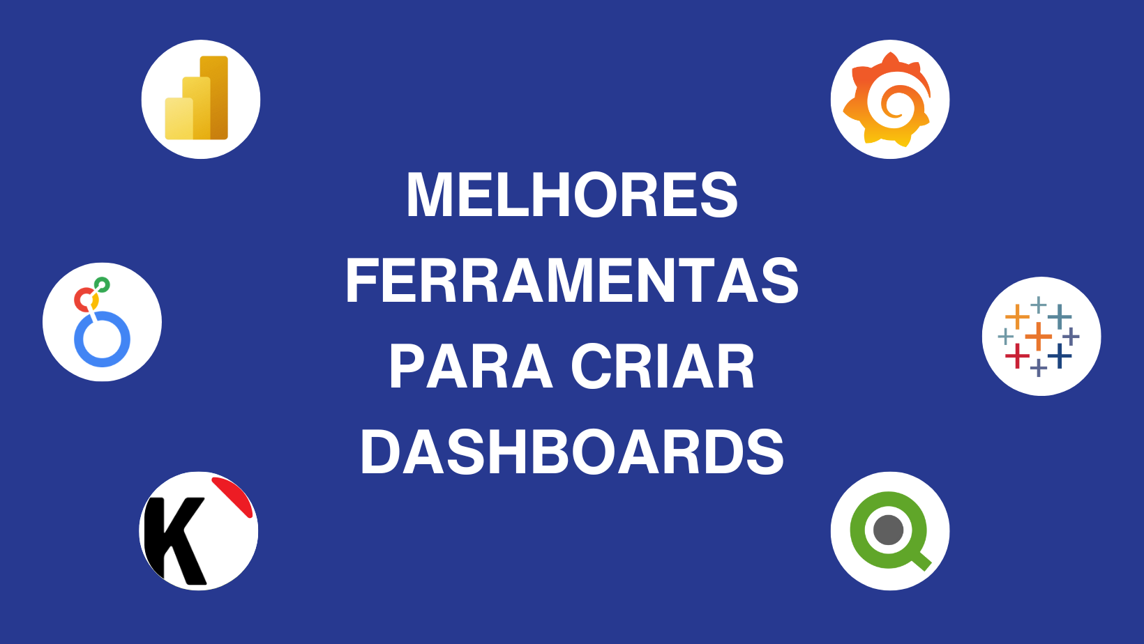 As Melhores Ferramentas Para Criar Dashboards